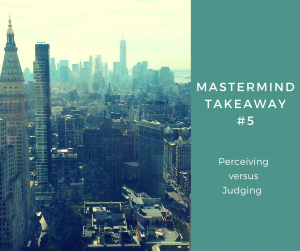 Mastermind takeaway#5